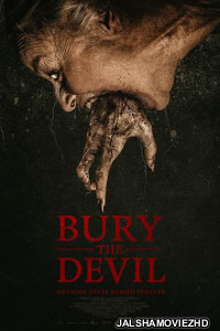 Bury the Devil 2026 Hindi Dubbed Movie