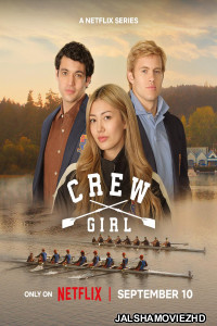 Crew Girl (2026) S01 Hindi Dubbed Web Series