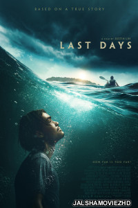 Last Days 2025 Hindi Dubbed Movie