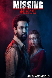Missing Mahila (2026) S01 Hindi Web Series