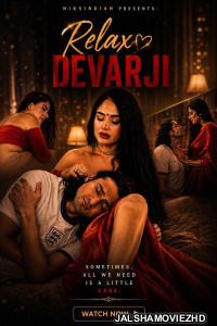 Relax Devarji (2026) NiksIndian English Short Film