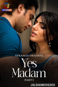 Yes Madam (2026) Part 1 Hindi Unrated Webseries
