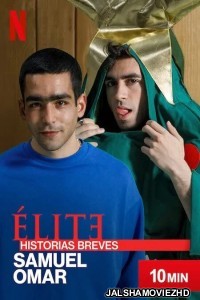 Elite Short Stores Samuel Omar (2021) Hindi Web Series Netflix Original