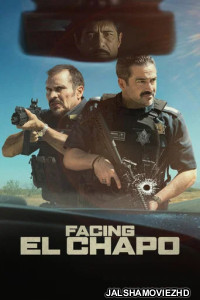 Facing El Chapo (2026) Hollywood Hindi Dubbed