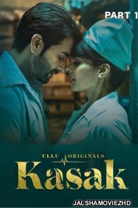 Kasak Part 3 (2020) Ullu Original