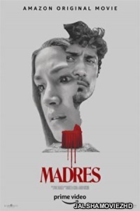 Madres (2021) Hindi Dubbed