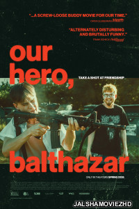 Our Hero Balthazar (2025) Hollywood Hindi Dubbed