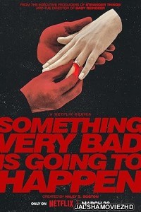 Something Very Bad Is Going to Happen (2026) S01 Hindi Dubbed Web Series