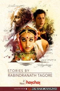 Stories by Rabindranath Tagore (2019) Bengali Web Series - Hoichoi Original