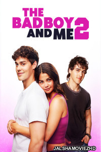 The Bad Boy and Me 2 (2025) Hollywood Hindi Dubbed