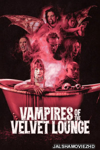 Vampires Of The Velvet Lounge (2026) Hollywood Hindi Dubbed